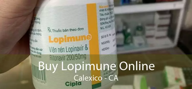 Buy Lopimune Online Calexico - CA